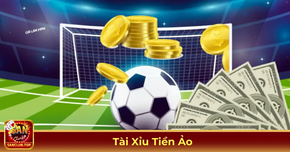 Tài Xỉu Tiền Ảo Là Gì? Cách Vận Hành